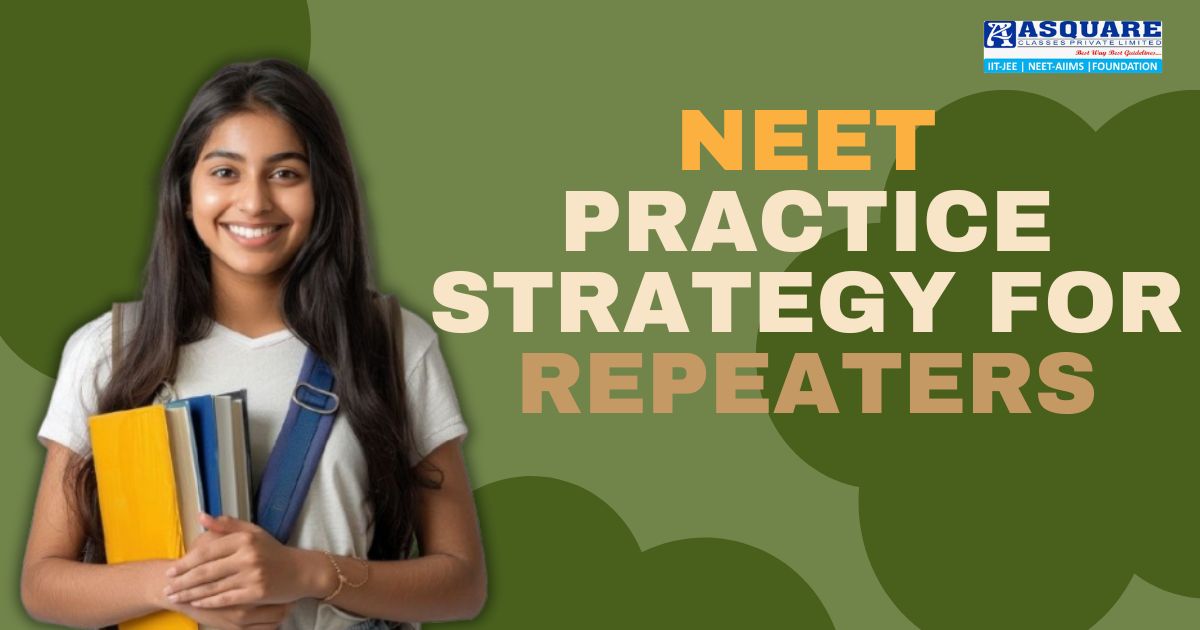 NEET Practice Strategy for Repeaters