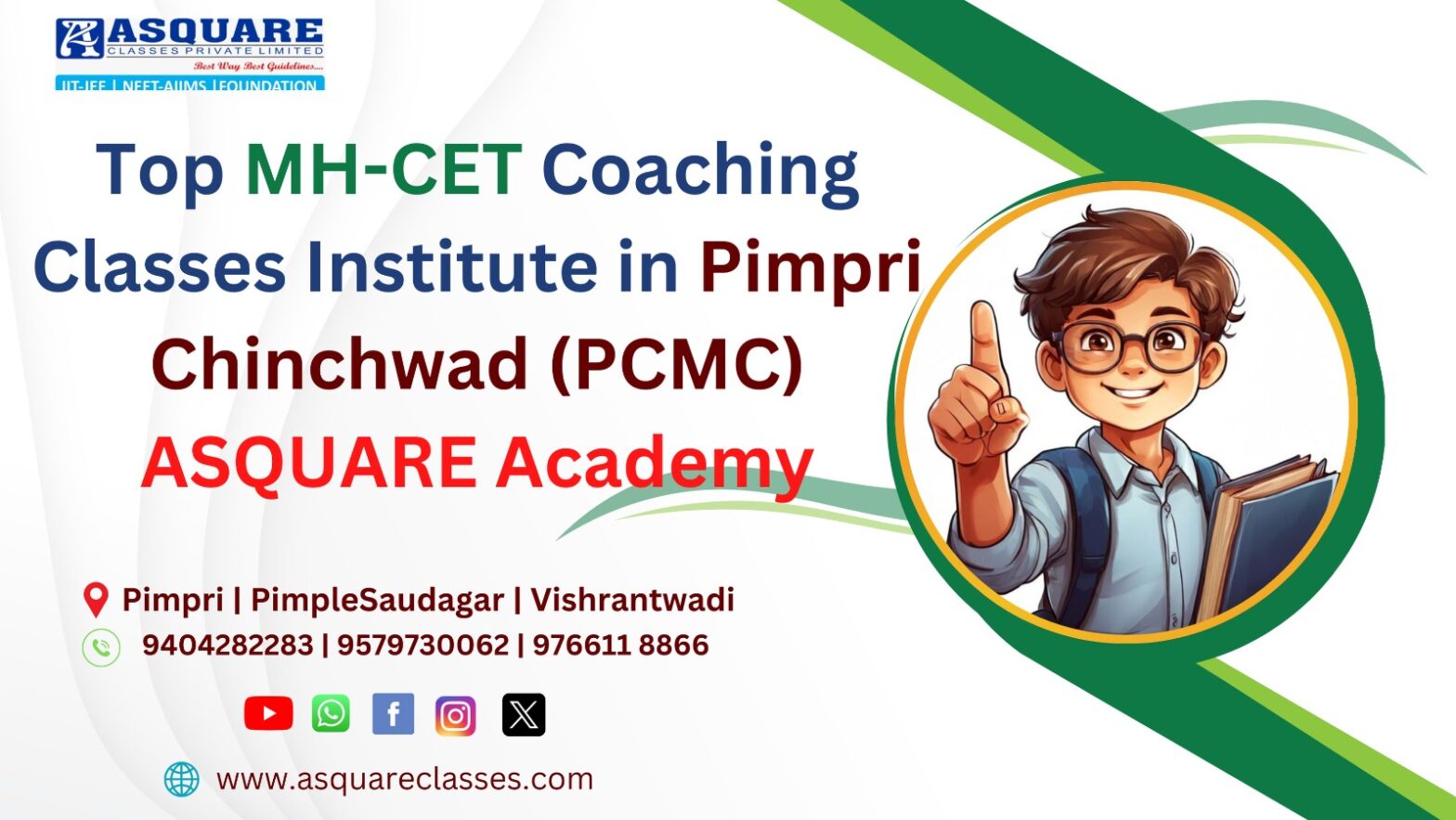 Advertisement for ASquare Academy, a top MH-CET coaching institute in Pimpri Chinchwad (PCMC), featuring contact details and website.