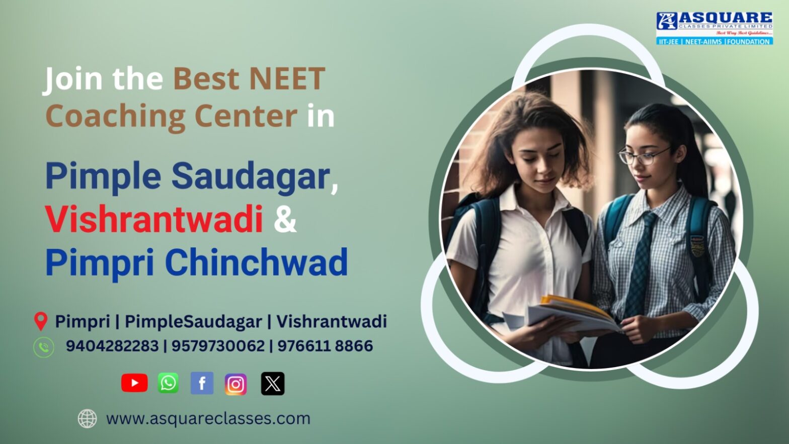 Advertisement for the best NEET coaching center in Pimple Saudagar, Vishrantwadi, and Pimpri Chinchwad by ASquare Academy, featuring contact details and website