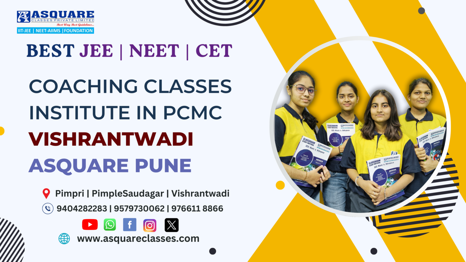 Best JEE, NEET, CET Coaching Classes Institute in Vishrantwadi, ASQUARE Pune