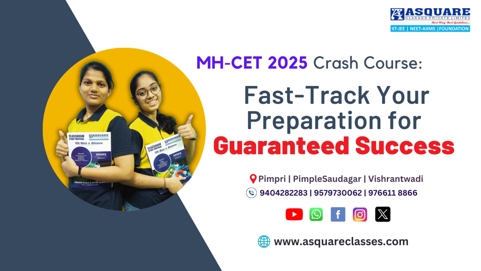 Promotional banner for the MH-CET 2025 Crash Course by Asquare Classes, featuring two smiling students holding books, with institute locations and contact details.