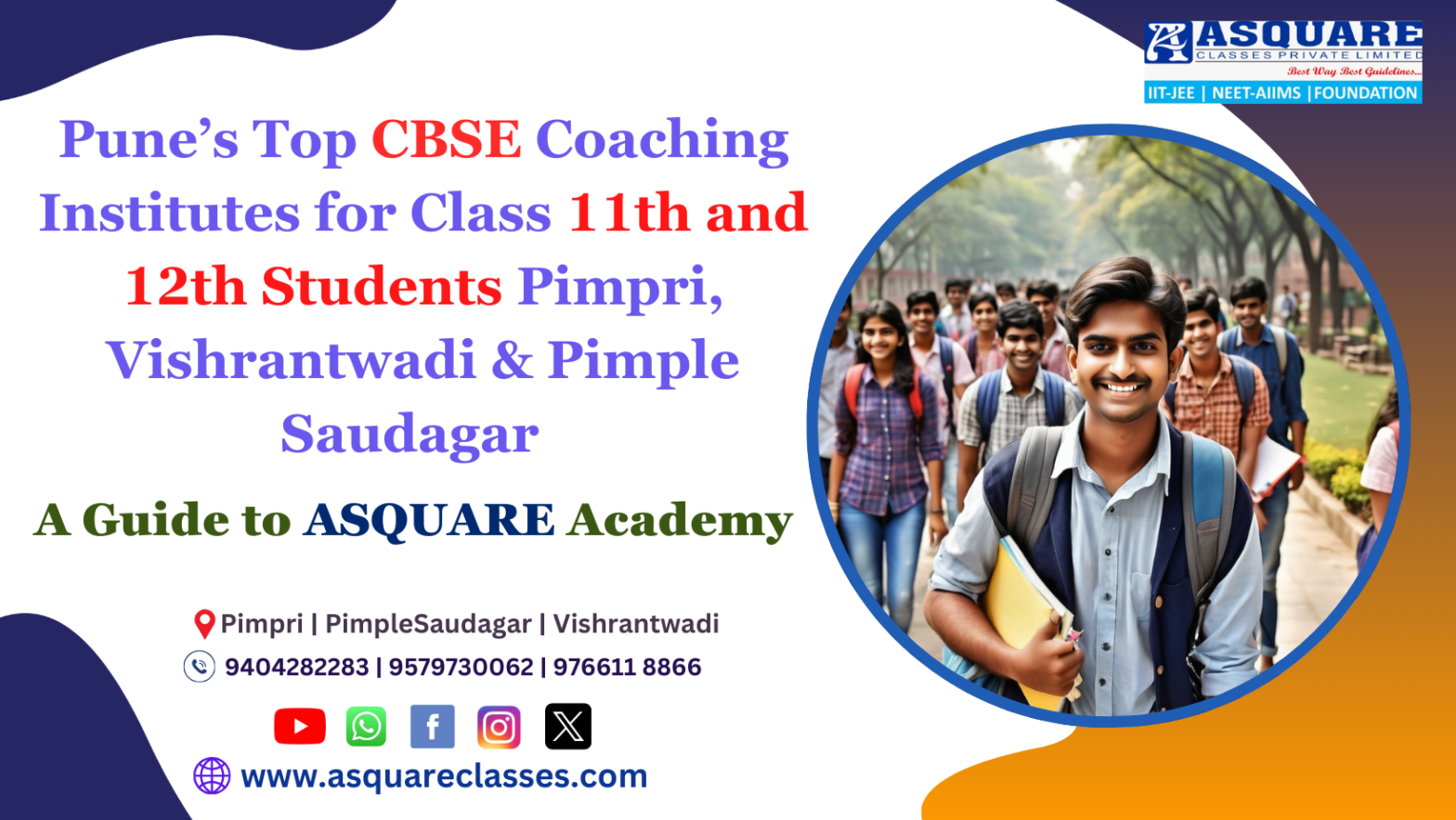 Pune’s Top CBSE Coaching Institutes for Class 11th & 12th Students in Pimpri, Vishrantwadi & Pimple Saudagar – ASQUARE Academy