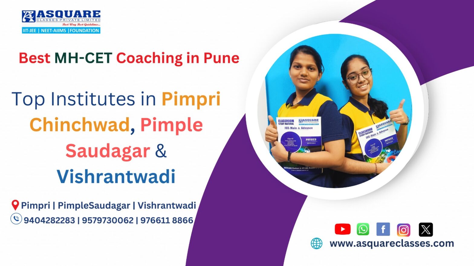 Advertisement for Asquare Classes Private Limited, promoting the best MH-CET coaching in Pune. The image features two students in uniforms holding study materials and giving a thumbs-up, along with institute details and contact information.